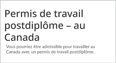 Permis de travail postdiplôme - au Canada 